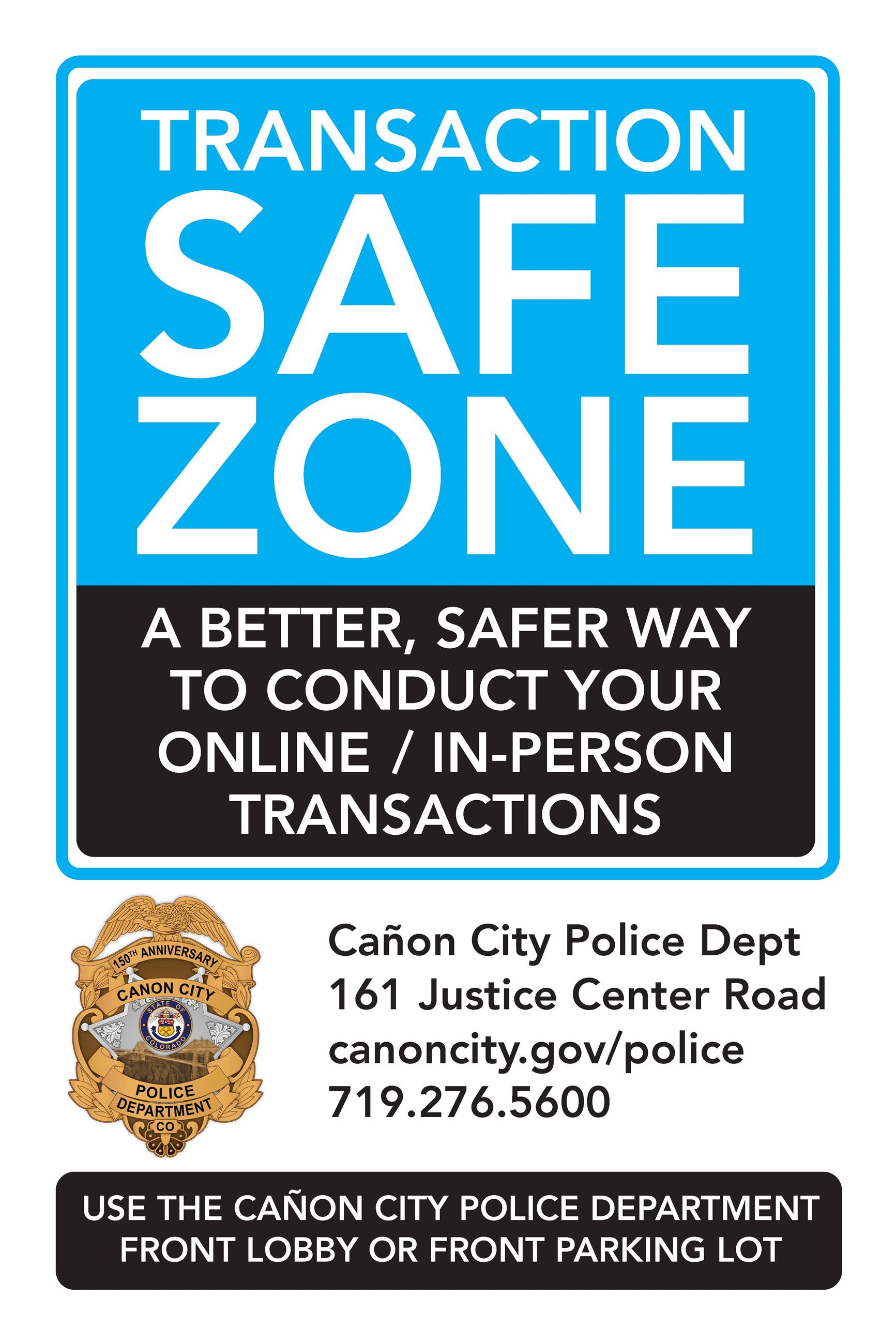 Transaction Safe Place Sign